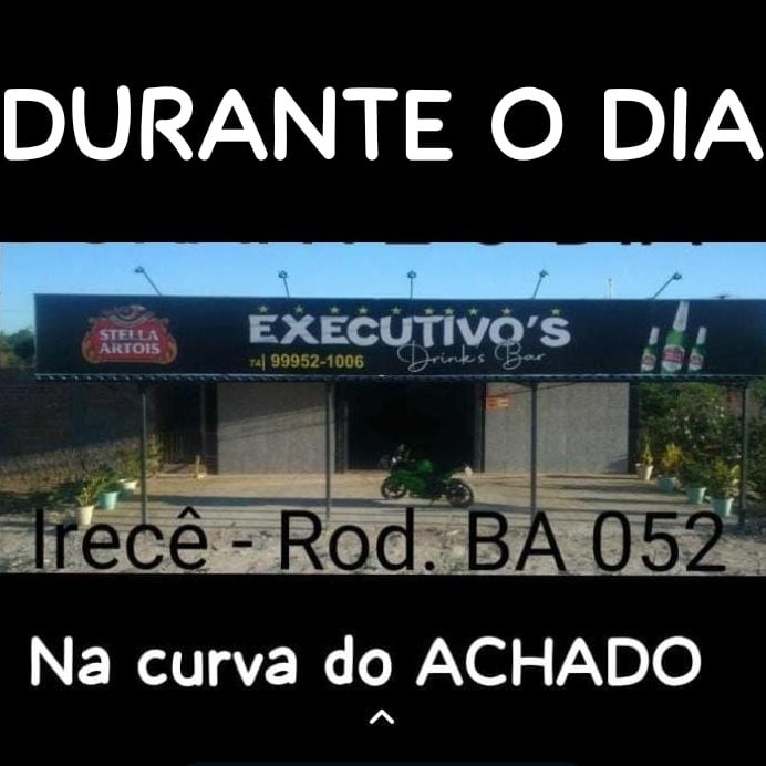 EXECUTIVO'S — local de entretenimento em Irecê